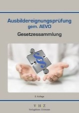 Gesetzessammlung Ausbildereignungsprüfung gem. AEVO | Buch | Zustand sehr gut