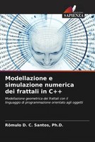 Santos | Modellazione E Simulazione Numerica Dei Frattali In C++ | Taschenbuch