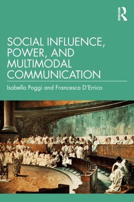 Social Influence Power and Multimodal Communicat by Francesca D'Errico PAPERBACK