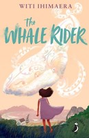 The Whale Rider Witi Ihimaera