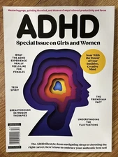 ADHD Special Issue On Girls And Women Magazine 2025