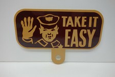 Take It Easy Cop License Plate Topper 4 High By 6 Wide. Old School Topper Take It Easy Cop License Plate Topper 4 High By 6 Wide. Old School Topper