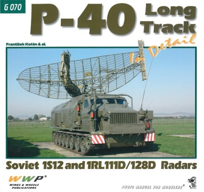 WWP G070: P-40 Long Track in Detail Soviet Radars Modellbau/Buch/Bilder/Fotos