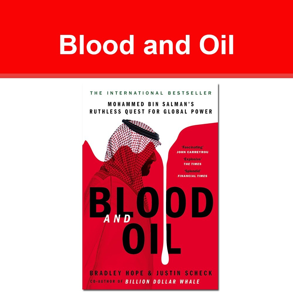 Blood and Oil: Mohammed bin Salman's Ruthless Quest for Global Power NEW book