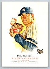2007 Topps Allen & Ginter's - Phil Hughes #164 (RC)
