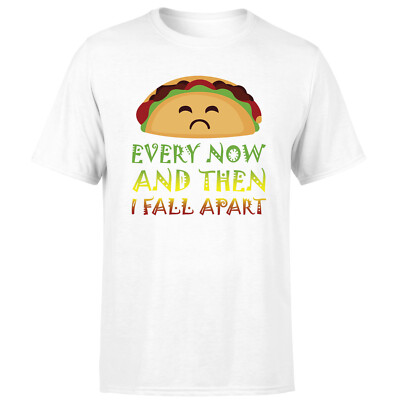 Every Now And Then I Fall Apart Unisex T-Shirt lustig Food Lovers Tee
