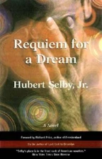Requiem for a Dream: A Novel - Paperback By Selby, Hubert - GOOD