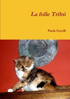 Paola Facelli | La Folle Tribù | Taschenbuch | Italienisch (2014) | [.]
