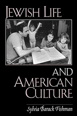 Jewish Life and American Culture by Sylvia Barack Fishman 9780791445464 NEW