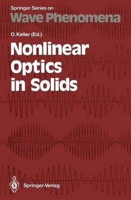 Nonlinear Optics in Solids by Ole Keller - 9783642842085