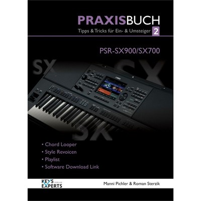 Keys Experts Verlag PSR-SX900/SX700 Praxisbuch 2 - Fachbuch für
