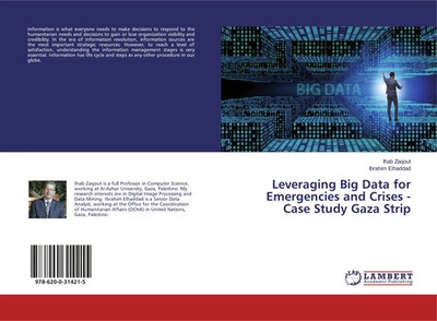 Ihab Zaqout (u. a.) | Leveraging Big Data for Emergencies and Crises - Case...