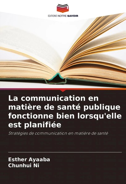 Esther Ayaaba (U. A.) | La Communication En MatièRe De Santé Publique...-image