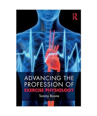 Advancing the Profession of Exercise Physiology, Tommy Boone