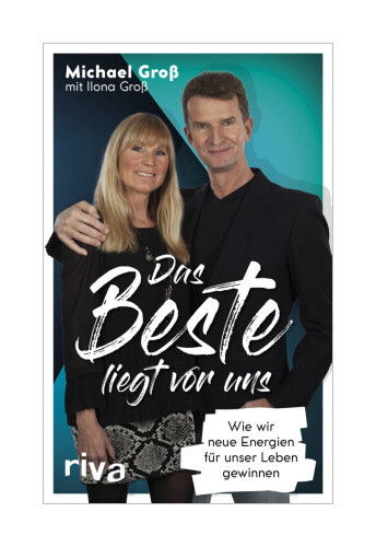 Thumbnail - Das Beste Liegt Vor Uns Von Michael Groß, Ilona Gross