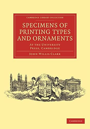 Specimens of Printing Types and Ornaments: At the University Pre