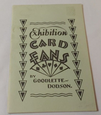 Exhibition Card Fans; Dodson, Goodlette, 1963 - VTG Magic Book