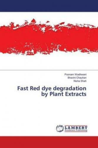 Thumbnail - Fast Red Dye Degradation By Plant Extracts 3392