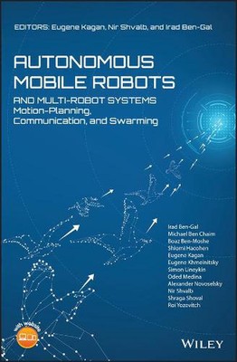 Autonomous Mobile Robots and Multi-Robot Systems: Motion-Planning, Communication