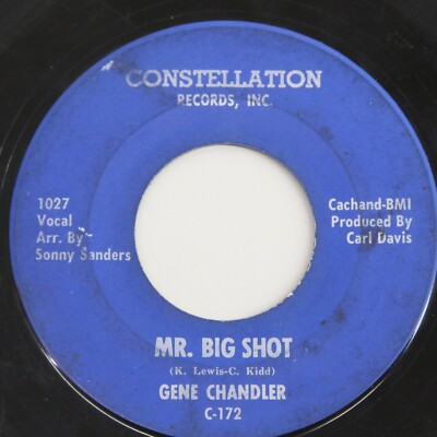 Gene Chandler 7'' 45rpm Mr Big Shot & I Hate To Be The One To Say 1966 Soul