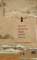 Blood And Bone Daniel Davis Wood Taschenbuch Kartoniert / Broschiert Englisch
