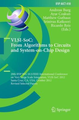 VLSI-SoC: From Algorithms to Circuits and System-on-[...] | Buch | 9783642450723