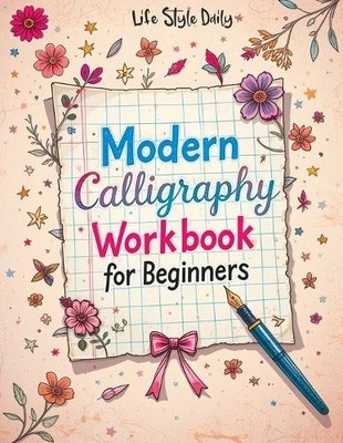 Life Daily Styl Modern Calligraphy Workbook for Beginn (Taschenbuch) (US IMPORT)