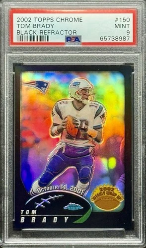 Tom Brady 2002 Topps Chrome Black Refractor /599 PSA 9 #150