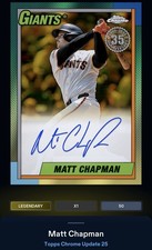 25 Topps Bunt DIGITAL Chrome Gold 1990 Signature LEGENDARY 50cc Matt Chapman