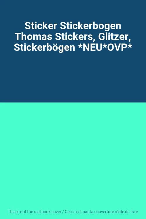 Sticker Stickerbogen Thomas Stickers, Glitzer, Stickerbögen *NEU*OVP* - Bild 1 von 1