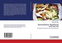 Nanocellulose: Bioethanol And Fuel Cell Musamma M. Uddin
