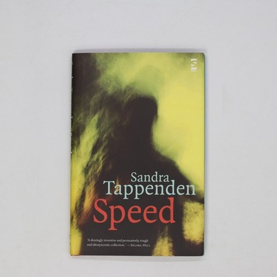 Speed by Sandra Tappenden (2007 HCDJ) Salt Publishing
