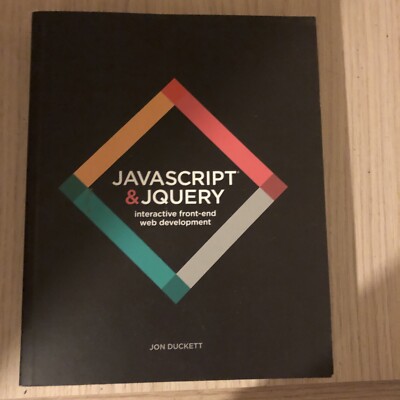 JavaScript und JQuery: Interaktive Front-End-Webentwicklung von Jon Duckett