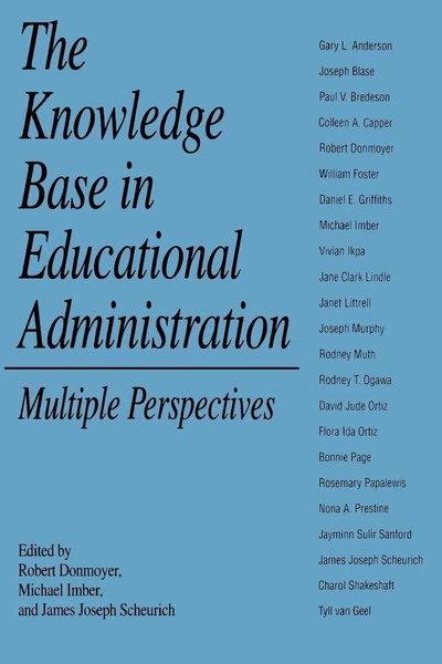 Robert Donmoyer (U. A.) | The Knowledge Base In Educational Administration-image