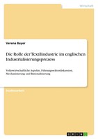 Verena Bayer | Die Rolle Der Textilindustrie Im Englischen...
