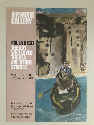 PAULA REGO, 'THE BOY WHO LOVE THE SEA AND OTHER STORIES, exhibition flyer, 2017.