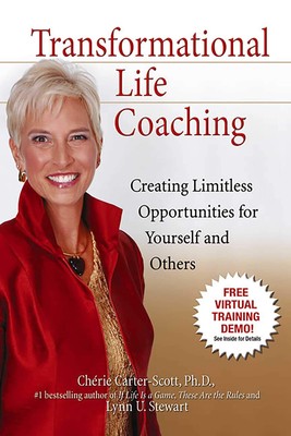 Transformational Life Coaching: Creating Limitless Opportunities for Yoursel...