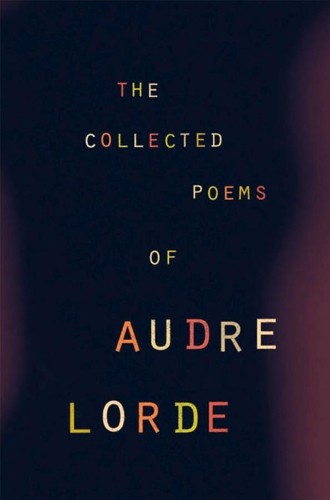 Audre Lorde The Collected Poems of Audre Lorde (Tascabile)