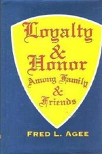 Loyalty & Honor Among Family & Friends