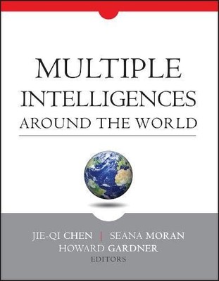 MULTIPLE INTELLIGENCES AROUND THE WORLD By Jie-qi Chen & Seana Moran - Hardcover