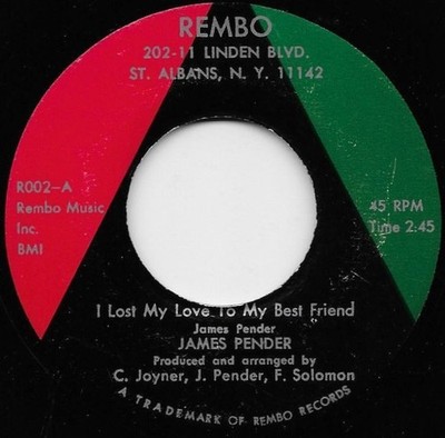 James Pender - I Lost My Love To My Best Friend, 7'', (Vinyl)