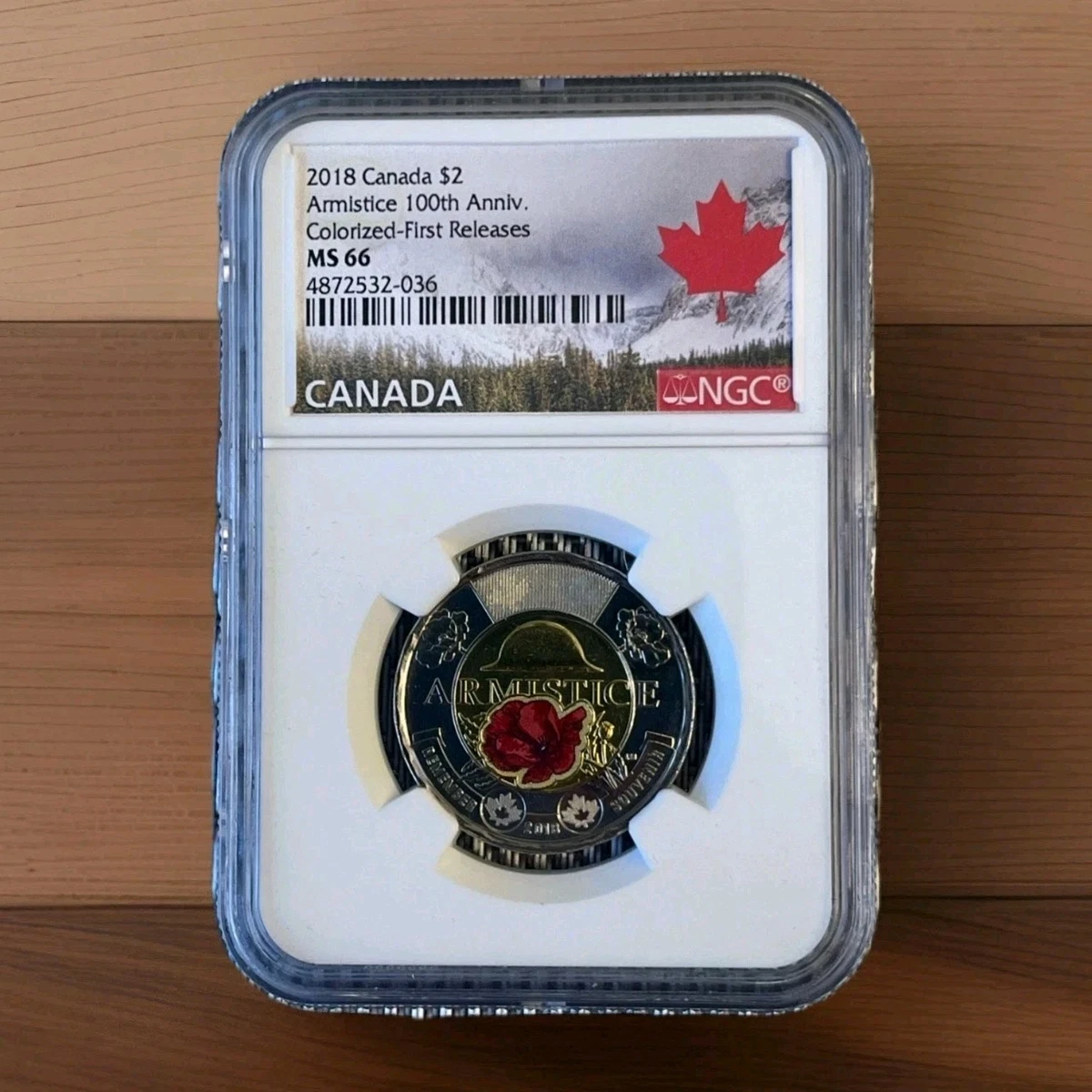 🇨🇦 2018 Canada 100th Anniversary, Armistice, Colour Poppy, NGC Grade MS66. WOW