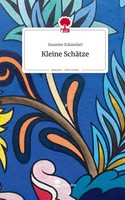 Susanne Eskandari | Kleine SchäTze. Life Is A Story - Story.One | Buch | Deutsch