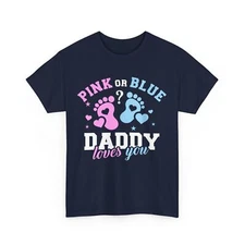 Pink or Blue Daddy Shirt, Gender Reveal Baby Shower Party Dad to Be T-shirt