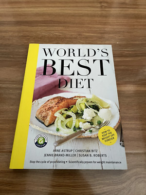 World's Best Diet by Dr. Jennie Brand-Miller, Susan B. Roberts, Arne Astrup,...