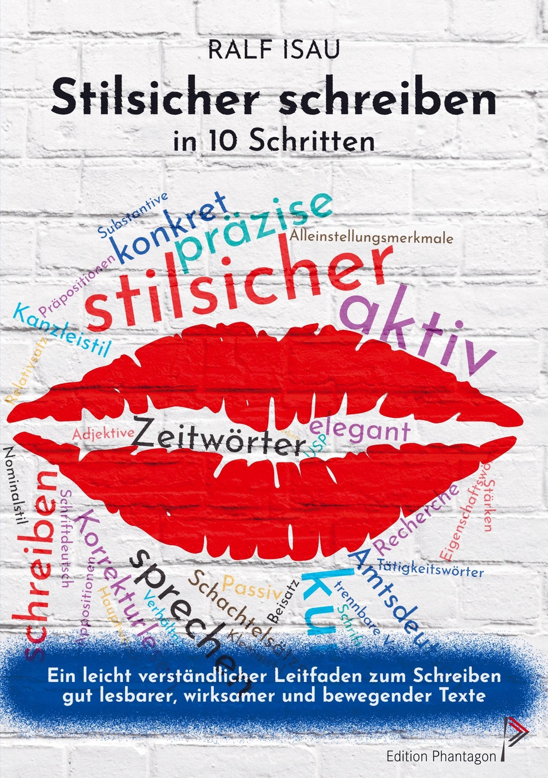 Thumbnail - Stilsicher Schreiben In 10 Schritten Ralf Isau 9783755715702
