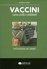 LIBRO VACCINI CAVIE CIVILI E MILITARI - GIANNI LANNES