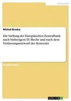Michal Broska | Die Stellung Der EuropäIschen Zentralbank Nach Bisherigem...