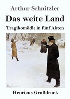 Arthur Schnitzler | Das Weite Land (GroßDruck) | Taschenbuch | Deutsch (2022)