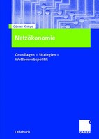 NetzöKonomie Grundlagen - Strategien - Wettbewerbspolitik GüNter Knieps Buch Xv
